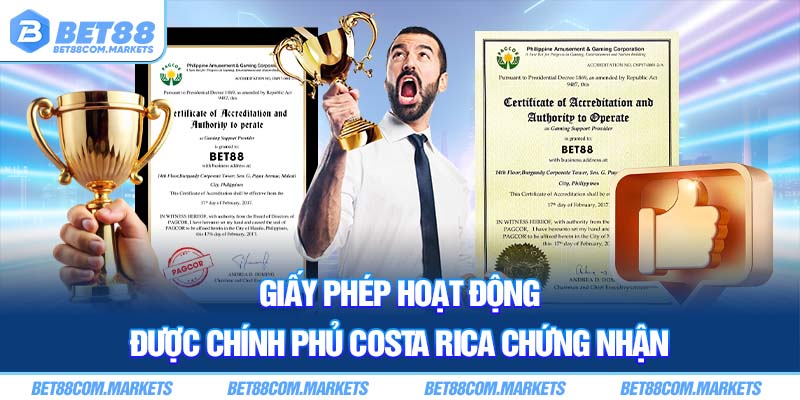 Giấy phép hoạt động được Chính phủ Costa Rica chứng nhận Giấy phép hoạt động được Chính phủ Costa Rica chứng nhận