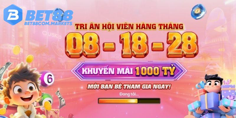 Chương trình khuyến mãi BET88 ngày hội viên