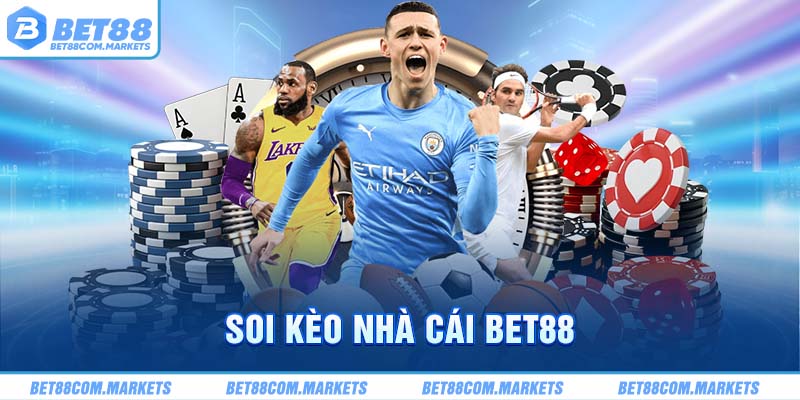 soi kèo nhà cái BET88
